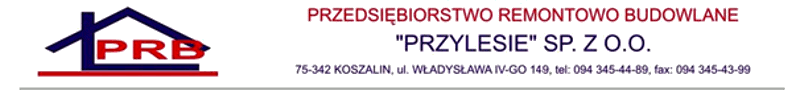 Firmy Budowlane Koszalin: PRB "PRZYLESIE" Sp. z o.o. w Koszalinie
